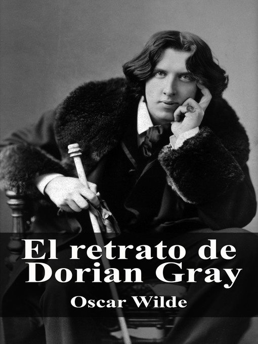 Title details for El retrato de Dorian Gray by Oscar Wilde - Available